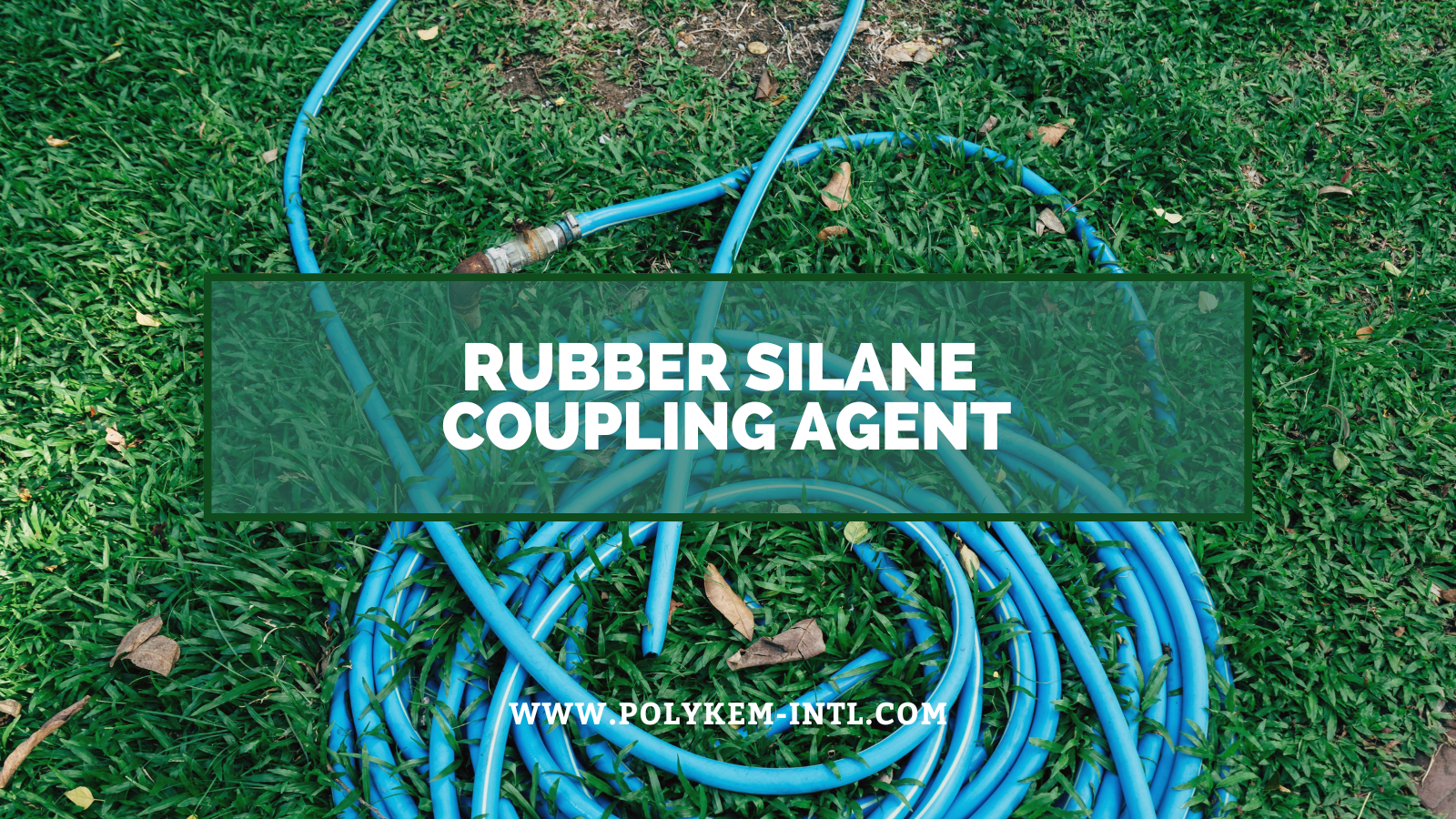 Karakteristik dan penerapan agen kopling silan karet: Produk karet kekuatan Polykem untuk ditingkatkan