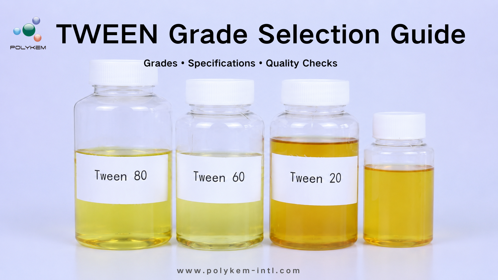 Panduan Pengadaan Polyoxyethylene Sorbitan Fatty Acid Ester (TWEEN): Nilai, Spesifikasi dan Pemeriksaan Kualitas