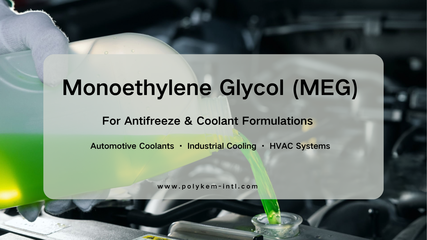 Monoethylene Glycol (MEG) dalam Antibeku dan Pendingin